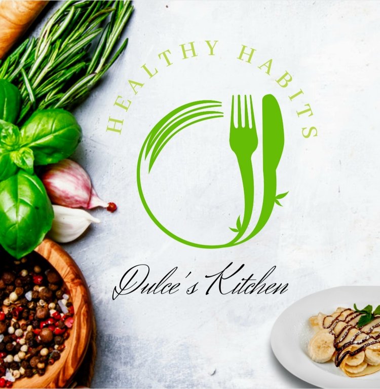Healthy Habits – Dulce’s Kitchen