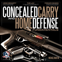 Concealed Carry & Home Defense